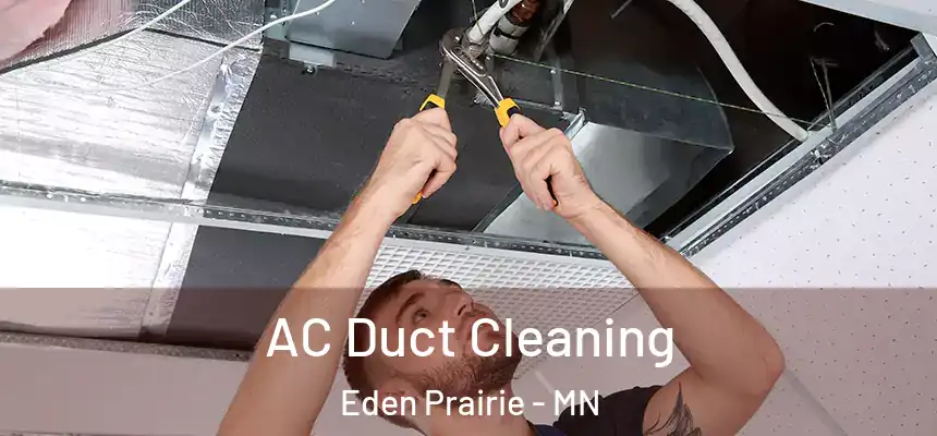  AC Duct Cleaning Eden Prairie - MN